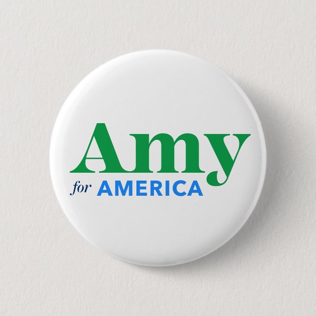 Amy for America 6 Cm Round Badge (Front)