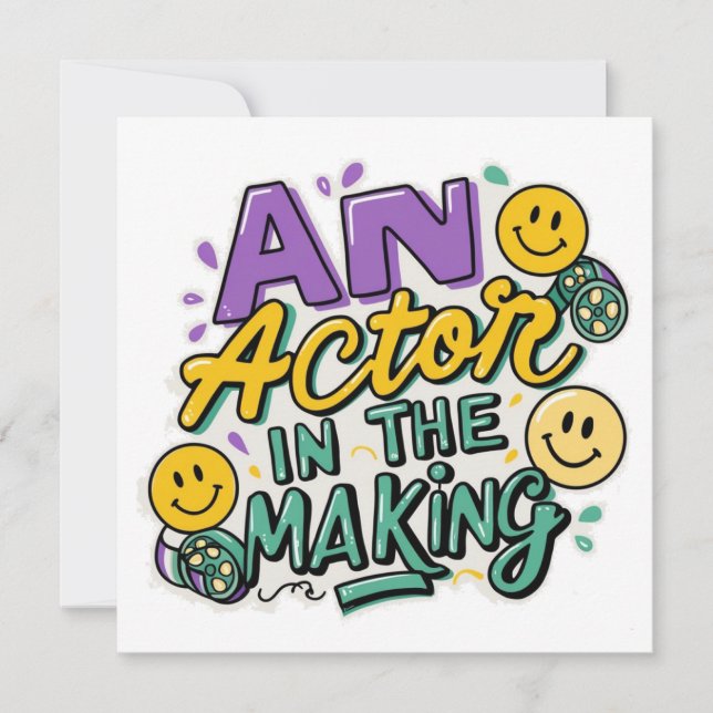 An actor in the making save the date (Front)