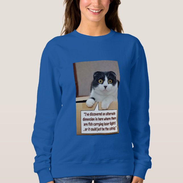 An alternate dimension T-Shirt Sweatshirt (Front)