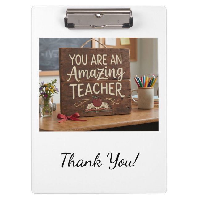 An Amazing teacher Clipboard (Front)