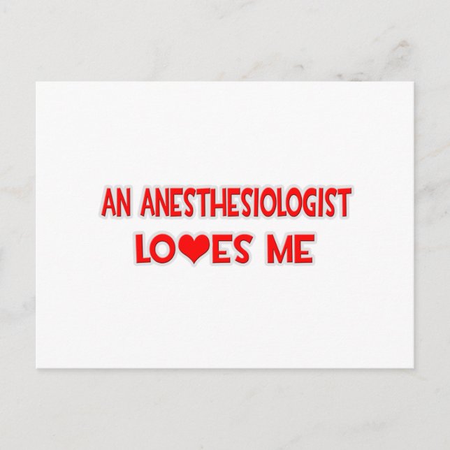An Anaesthesiologist Loves Me Postcard (Front)