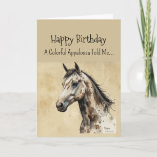 An Appaloosa Horse Personality Birthday  Card