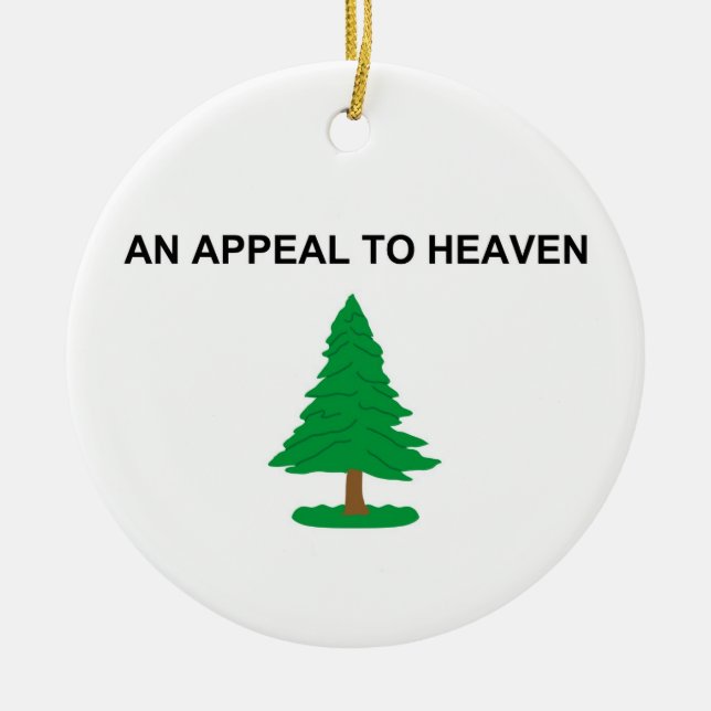 An Appeal To Heaven American Revolution Flag Ceramic Ornament (Front)