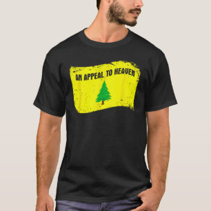 An Appeal To Heaven Founding Fathers Pine Tree Fla T-Shirt