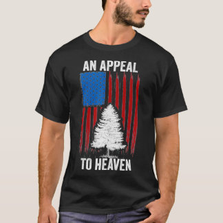 an appeal to heaven revolution historical patrioti T-Shirt