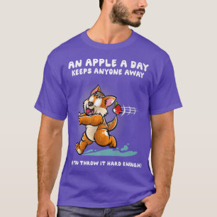 An Apple A Day Keeps Anyone Away Cats Kitten Cat N T-Shirt