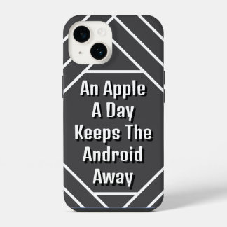An Apple a Day Keeps the Android Away, Funny iPhone 14 Case