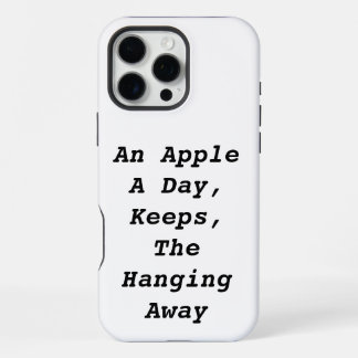 An Apple a Day Keeps the Hanging Away | Funny iPhone 16 Pro Max Case