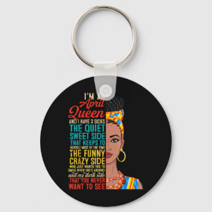 An April Queen Have 3 Sides Black Girl Birthday Key Ring