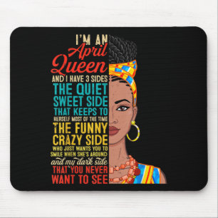 An April Queen Have 3 Sides Black Girl Birthday Mouse Pad