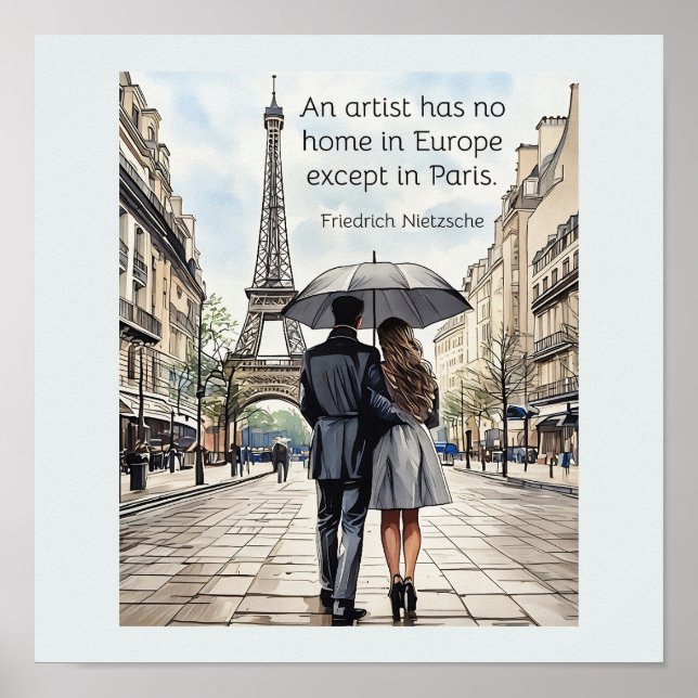 An artist has no home in Europe except Paris Poster (Front)