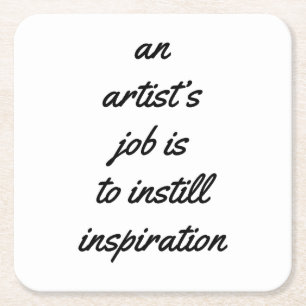 An Artist's Job Paper Coaster