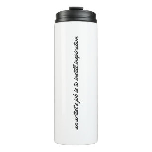 An Artist's Job Thermal Tumbler