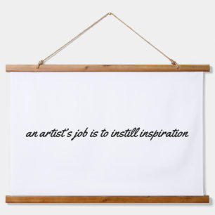An Artist's Job Wood Topped Wall Tapestry