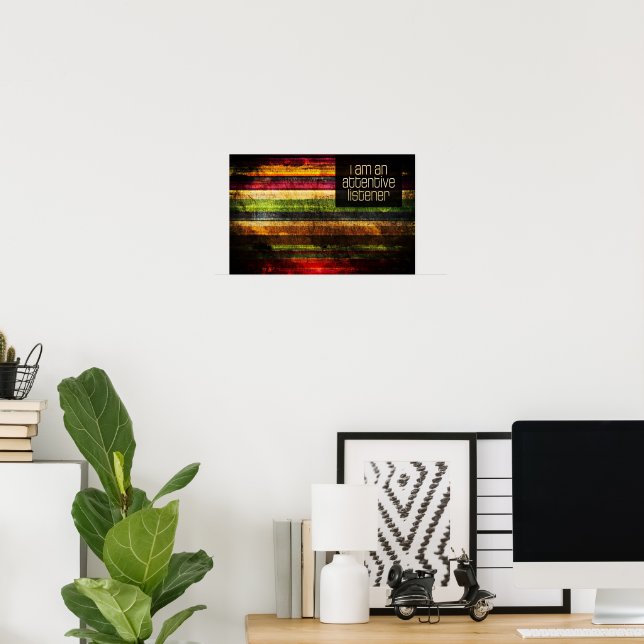 "An attentive listener" Motivation Affirmation Poster (Home Office)