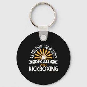 An Awesome Day Includes Coffee And Kickboxing Key Ring