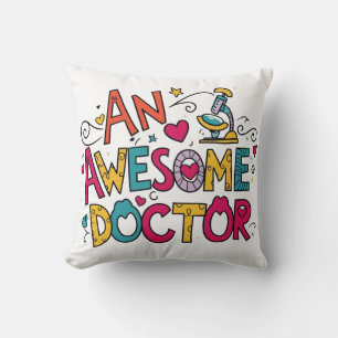 An awesome doctor  cushion