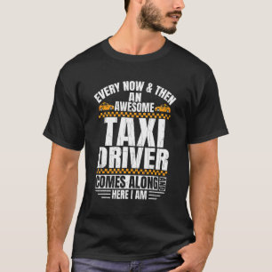 An Awesome Taxi Driver Taxi Driving Cab Graphic T-Shirt