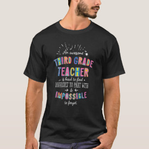 An Awesome Third Grade Teacher Cute Preschool Idea T-Shirt