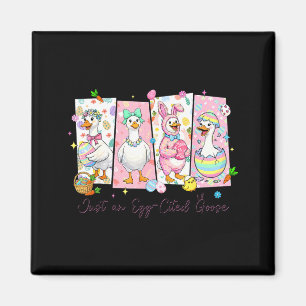 An egg cited goose funny for kids girl women magnet