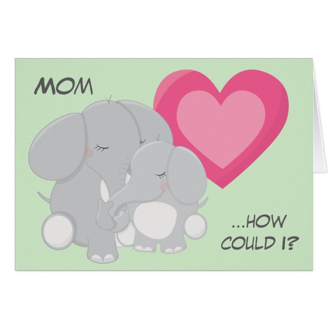 An Elephant Never Forgets Mum (Front Horizontal)
