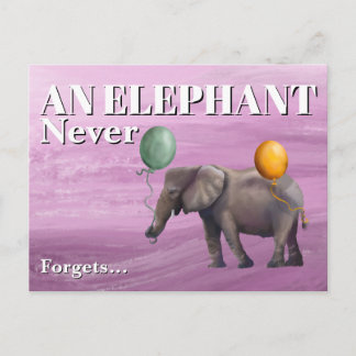 An Elephant Never Forgets Postcard