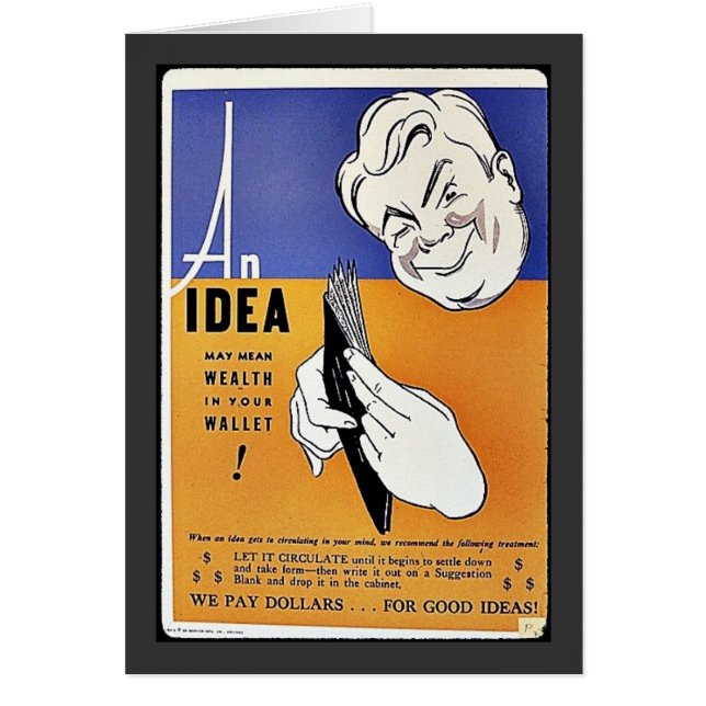 An Idea, Wealth In Your Wallet (Front)