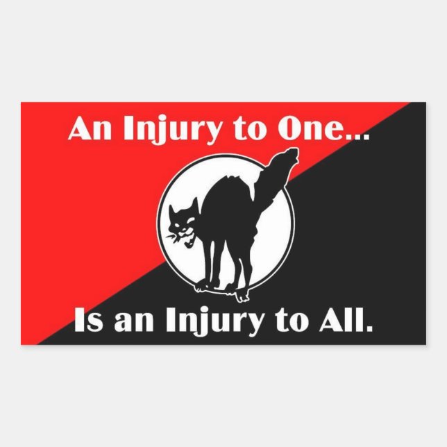 an injury to one is an injury to all rectangular sticker (Front)