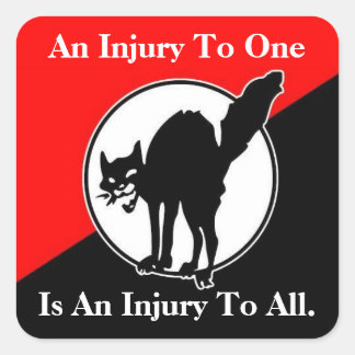 an injury to one is an injury to all square sticke sticker