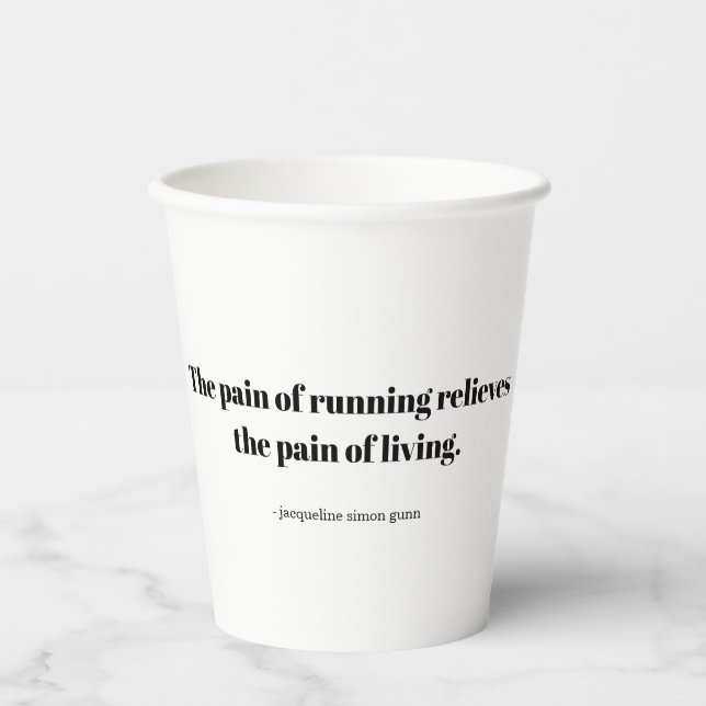 An inspirational quote for runners travel mug paper cups (Front)