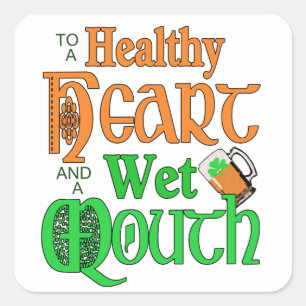 An Irish Toast ID607 Square Sticker