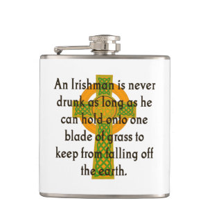 An Irishman Is Never Drunk - Irish Quote Hip Flask