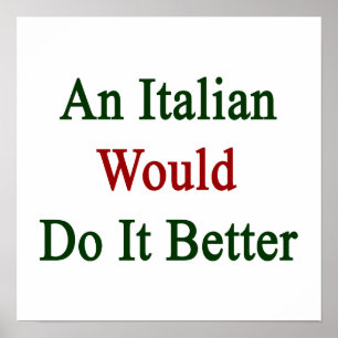 An Italian Would Do It Better Poster