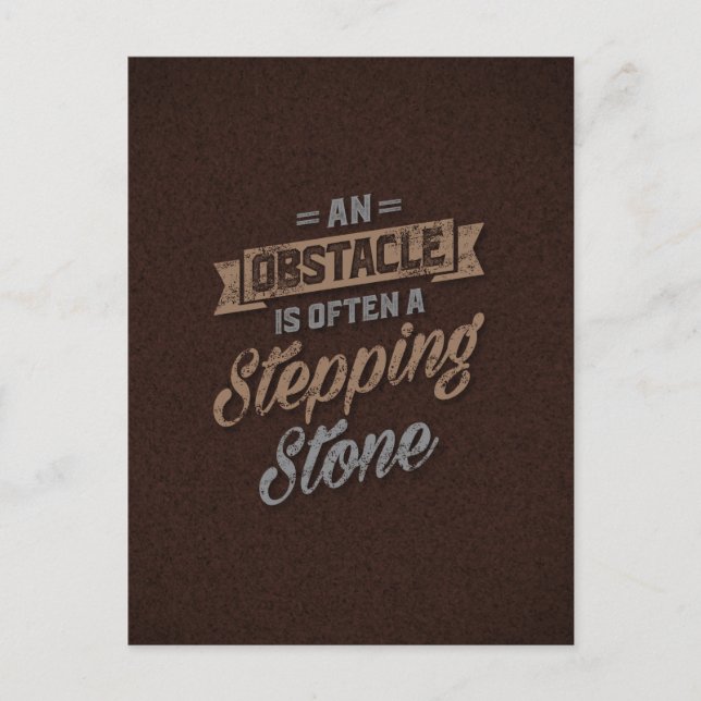 An Obstacle Inspirational Quotes Postcard (Front)