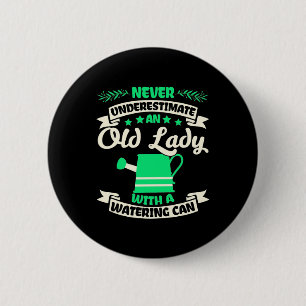 An Old Lady Garden With Watering Can 6 Cm Round Badge