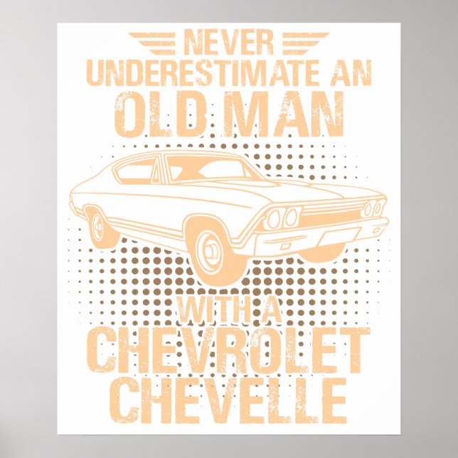 An Old Man Chevrolet Chevelle 1968 Poster (Front)