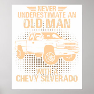 An Old Man Chevrolet Silverado 2000 Poster