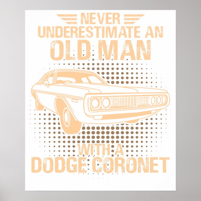 An Old Man Dodge Coronet 1972 Poster (Front)