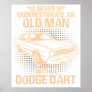 An Old Man Dodge Dart 73 Poster