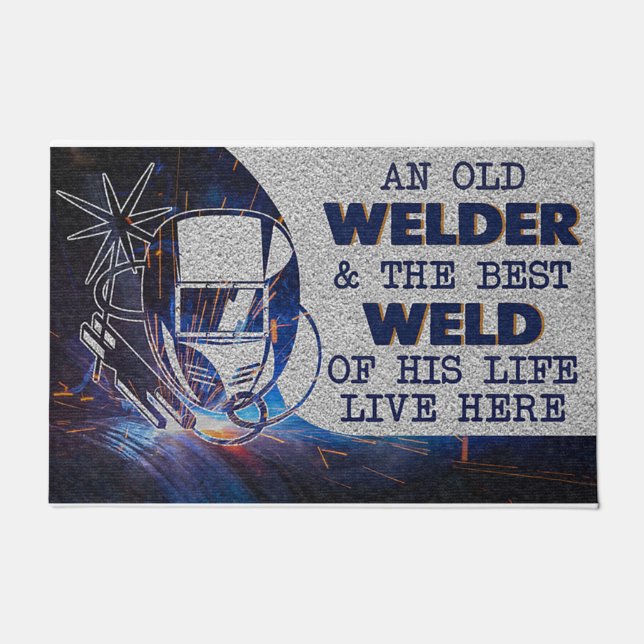 An Old Welder And The Best Weld Of His Life Doormat (Front)