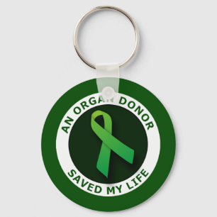 An Organ Donor Saved My Life Key Ring