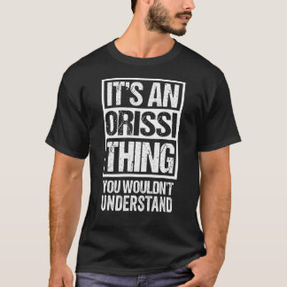 An Orissi Thing You Wouldn't Understand Orissa Bhu T-Shirt