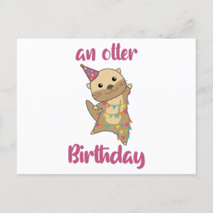 An Otter Birthday Wishes Cute Happy Otter Postcard