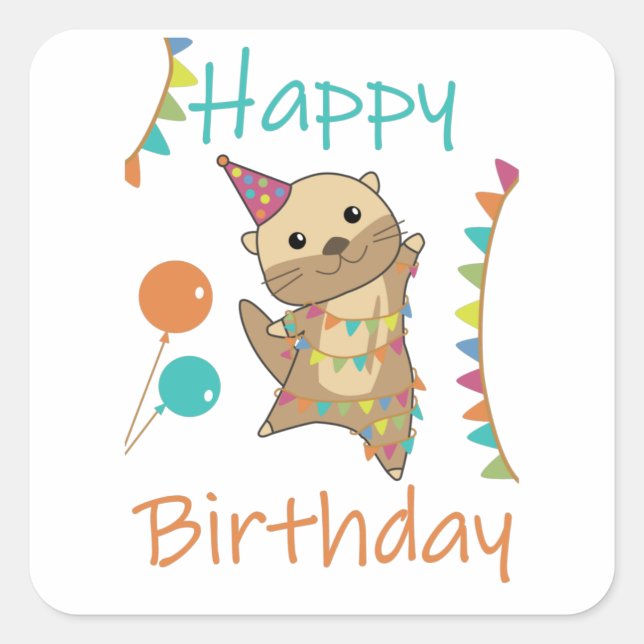 An Otter Birthday Wishes Cute Happy Otter Square Sticker (Front)
