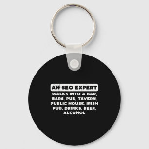 An Seo Expert Walks Funny Digital Online Marketing Key Ring