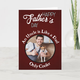 An uncle is like a dad personalised Fathers Day Thank You Card