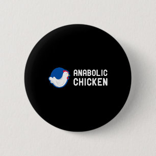 Anabolic Chicken Steroid Gym Fitness Bodybuilding 6 Cm Round Badge