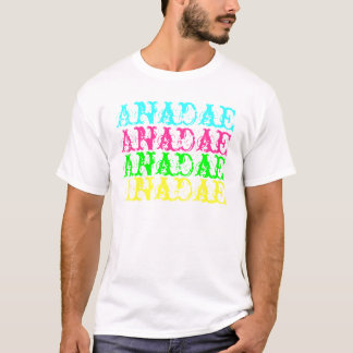 Anadae custom shirt