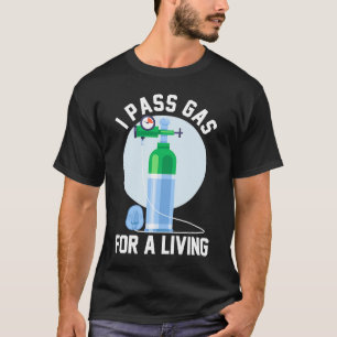 Anaesthesia Doctor Anaesthesiologist I Pass Gas Fo T-Shirt