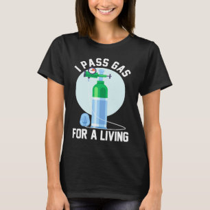 Anaesthesia Doctor Anaesthesiologist I Pass Gas Fo T-Shirt